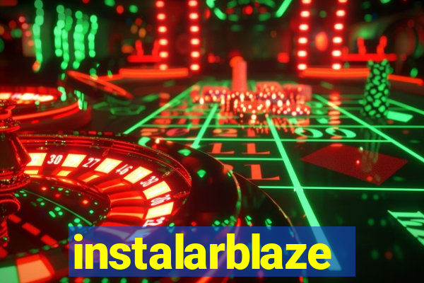 instalarblaze