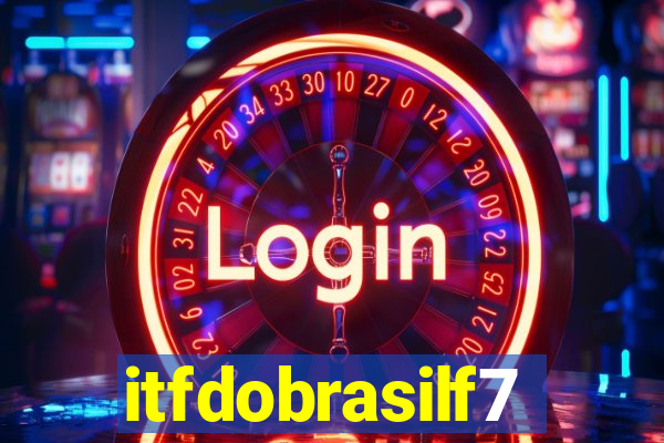 itfdobrasilf7