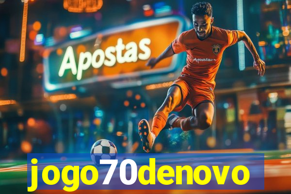 jogo70denovo