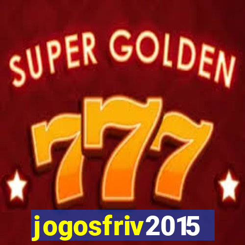 jogosfriv2015