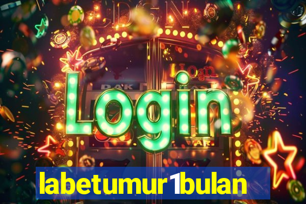 labetumur1bulan