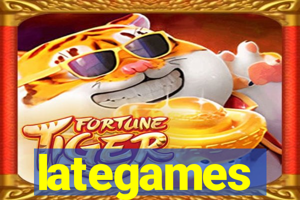 lategames