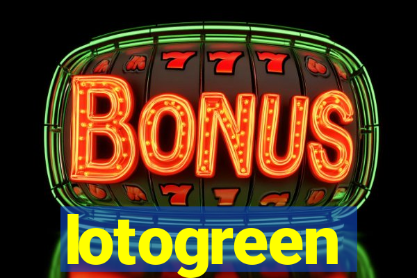 lotogreen