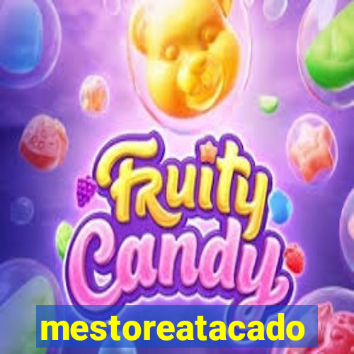 mestoreatacado