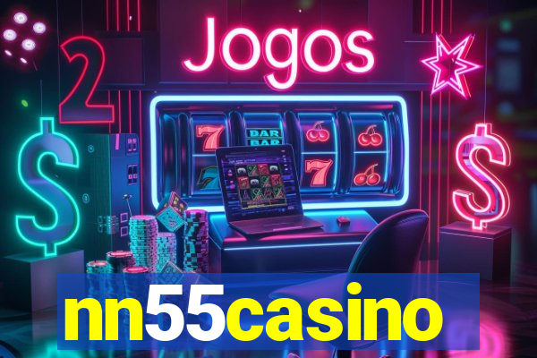 nn55casino