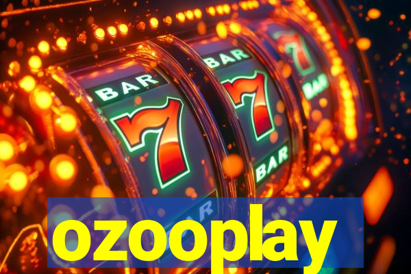 ozooplay