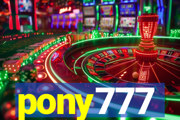 pony777