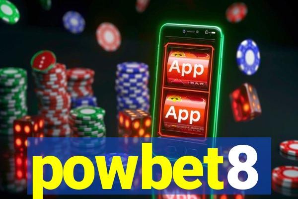 powbet8