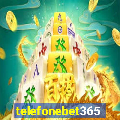 telefonebet365