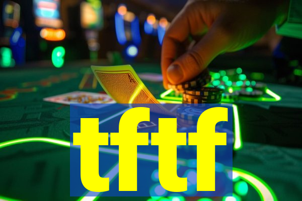 tftf