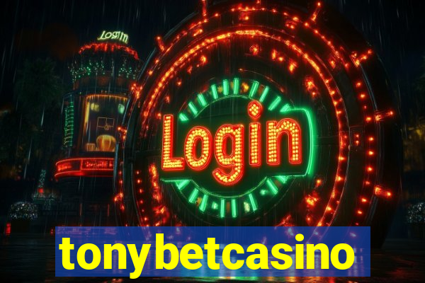 tonybetcasino