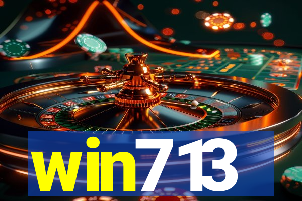 win713