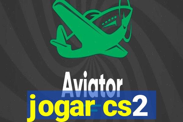 jogar cs2