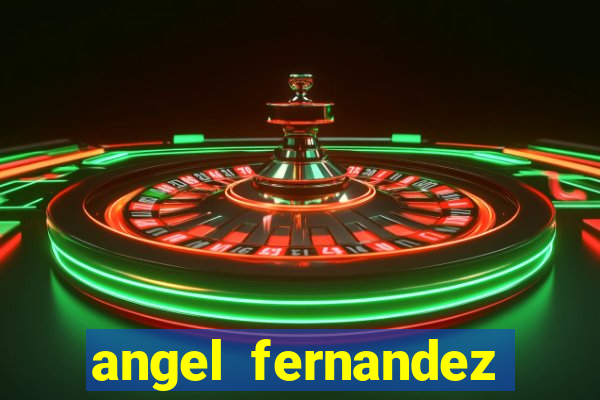 angel fernandez only fans