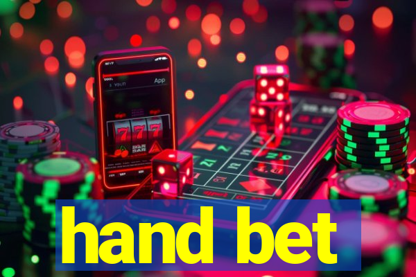 hand bet