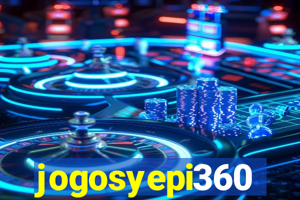 jogosyepi360