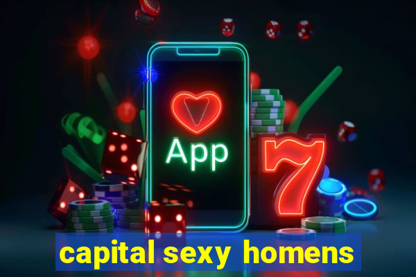 capital sexy homens