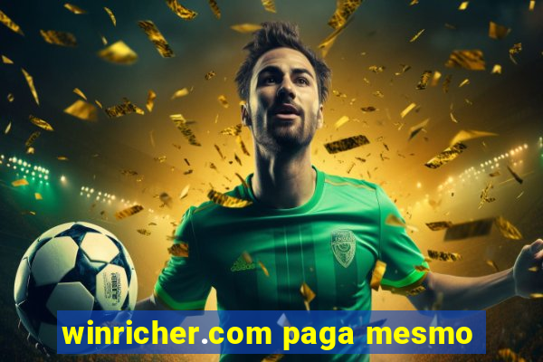 winricher.com paga mesmo