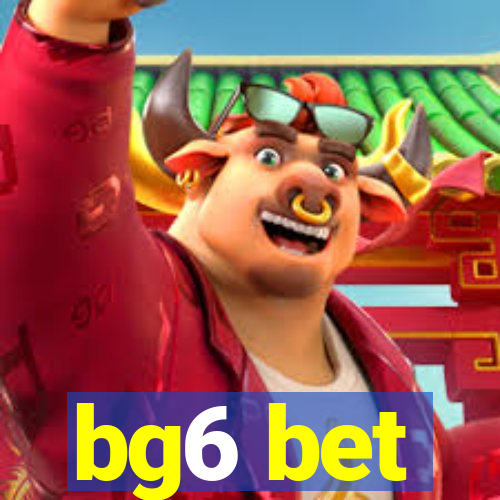 bg6 bet