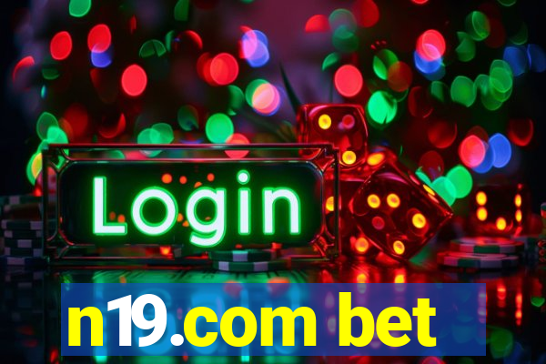 n19.com bet