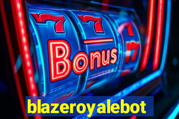 blazeroyalebot