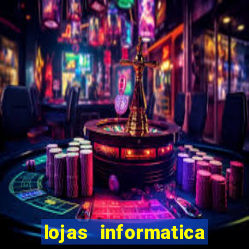 lojas informatica em recife