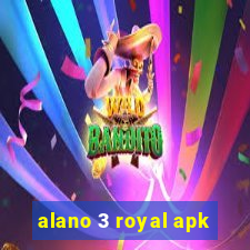 alano 3 royal apk