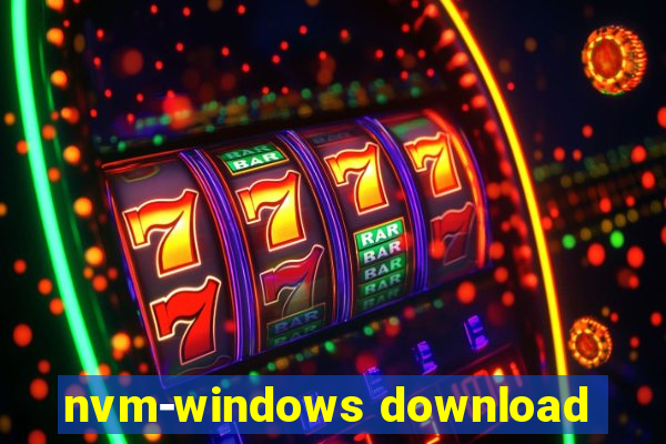 nvm-windows download