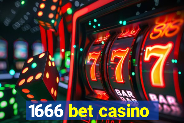 1666 bet casino