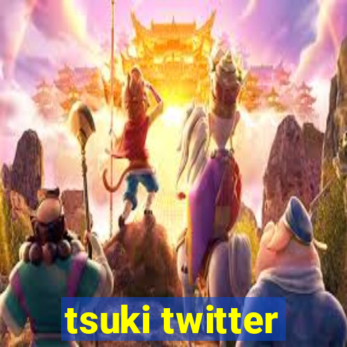 tsuki twitter