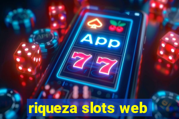 riqueza slots web