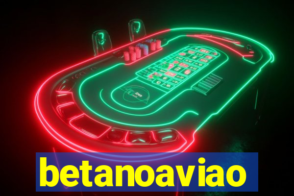 betanoaviao