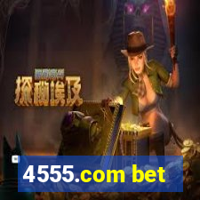 4555.com bet