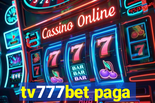 tv777bet paga