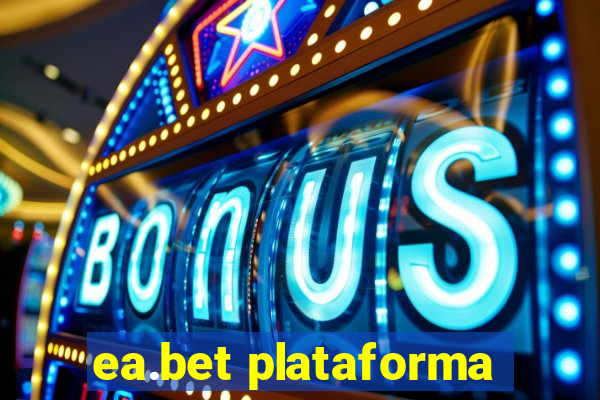 ea.bet plataforma