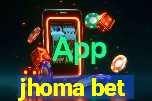 jhoma bet