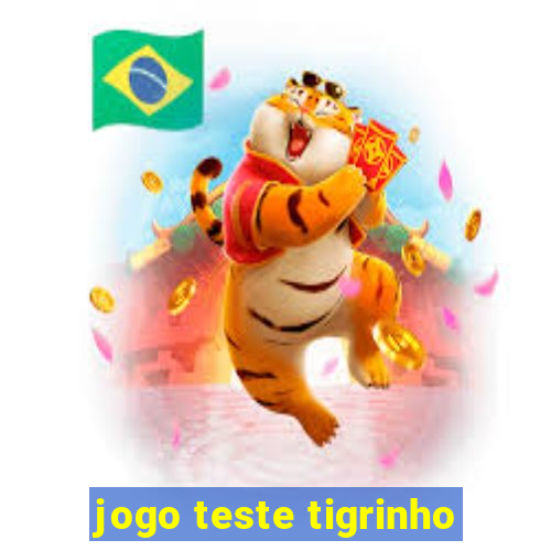 jogo teste tigrinho