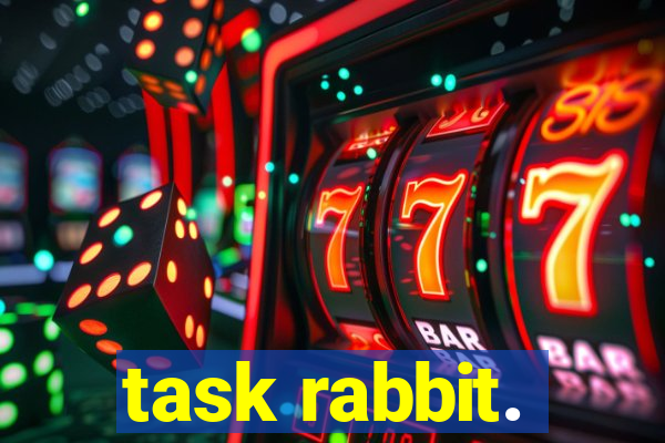 task rabbit.