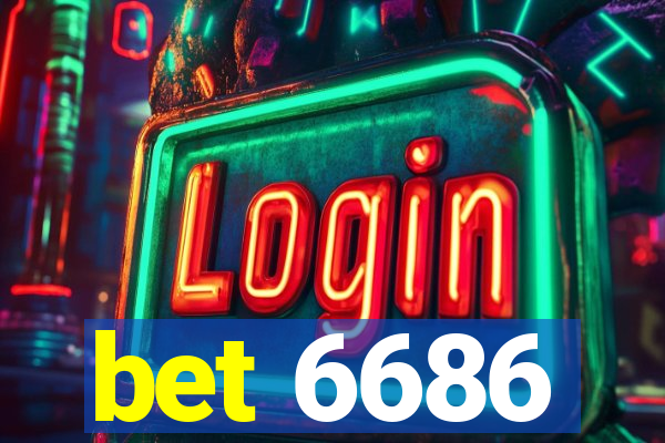 bet 6686