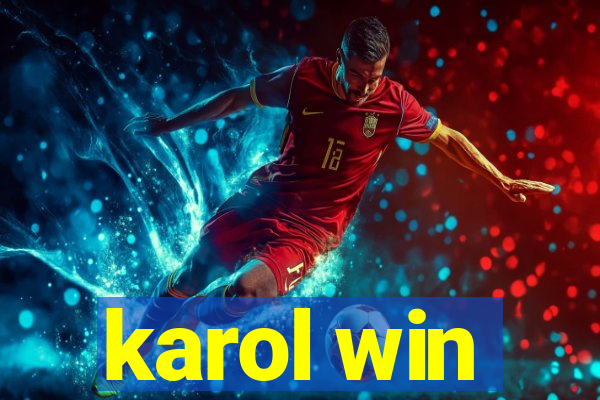 karol win