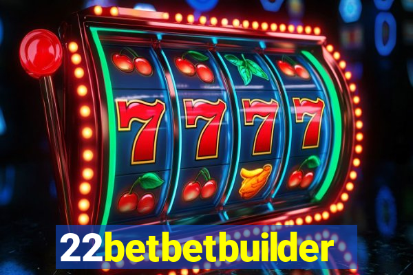 22betbetbuilder