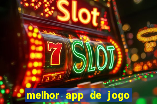 melhor app de jogo para ganhar dinheiro