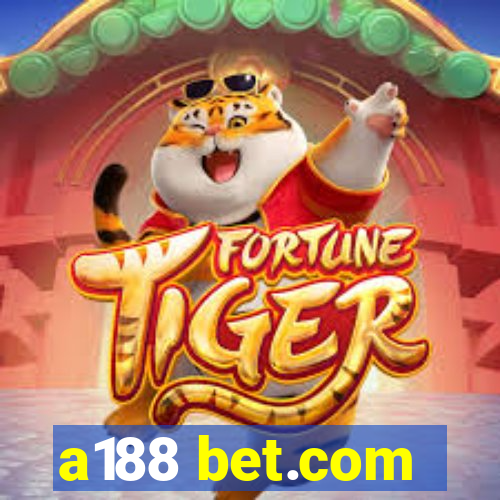 a188 bet.com