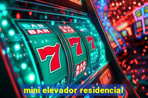 mini elevador residencial