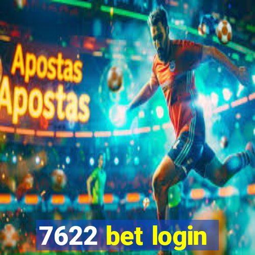 7622 bet login