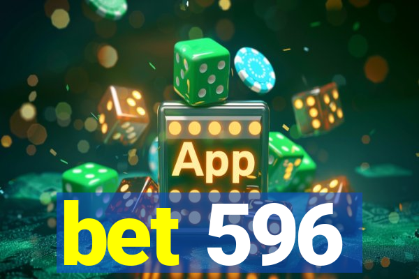 bet 596