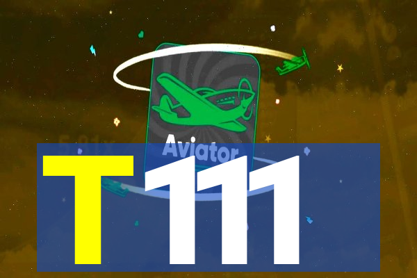 T111