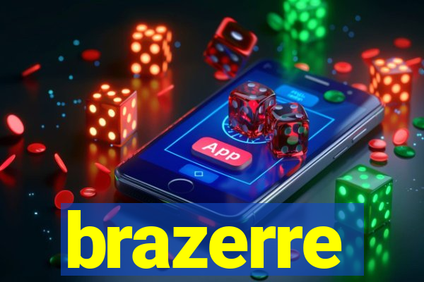 brazerre