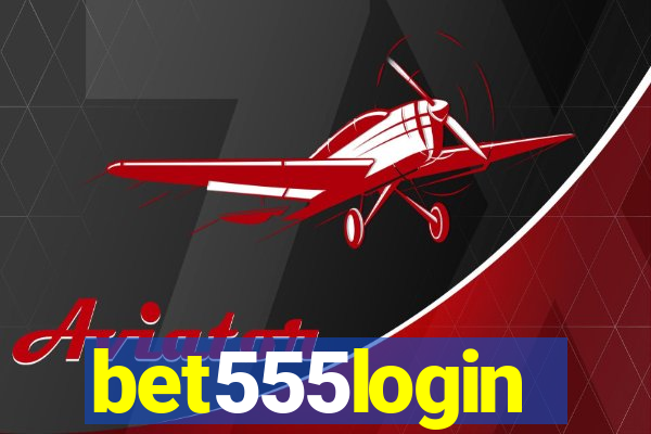 bet555login