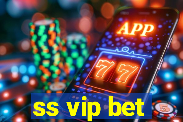 ss vip bet